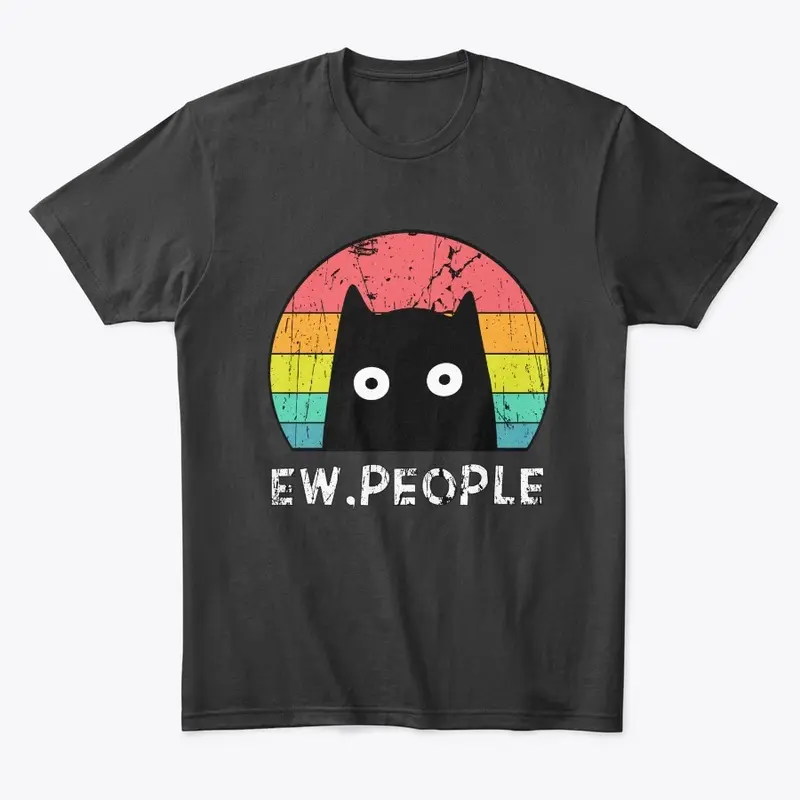 Ew people cat tshirt gift for cat lovers